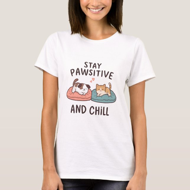 Funny Pet Shirt – Stay Pawsitive Tee (Front)