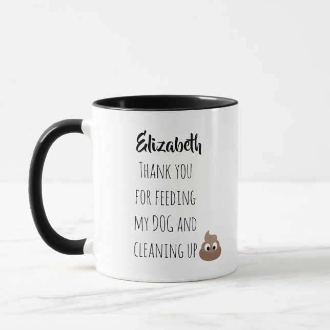 Funny Pet Sitting Mug Thank You Dog Sitter POOP (Left)