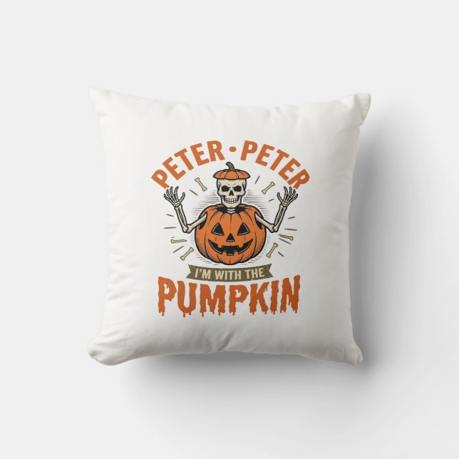 Funny Peter Peter Pumpkin Halloween Skeleton Shirt Cushion (Front)