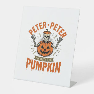 Funny Peter Peter Pumpkin Halloween Skeleton Shirt Pedestal Sign