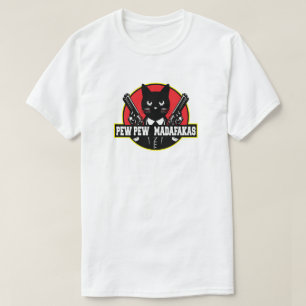 Funny Pew Pew Madafakas Cat T-Shirt