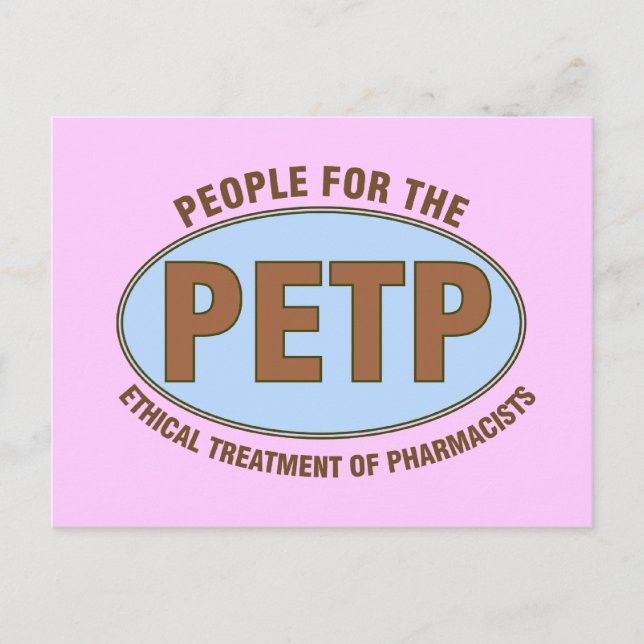 Funny Pharmacist Gifts Unique "PETP" Deisgn Postcard (Front)