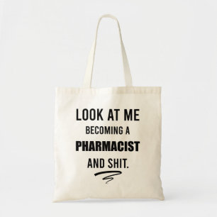 Funny Pharmacist Graduation Party Gift T-shirt Tote Bag