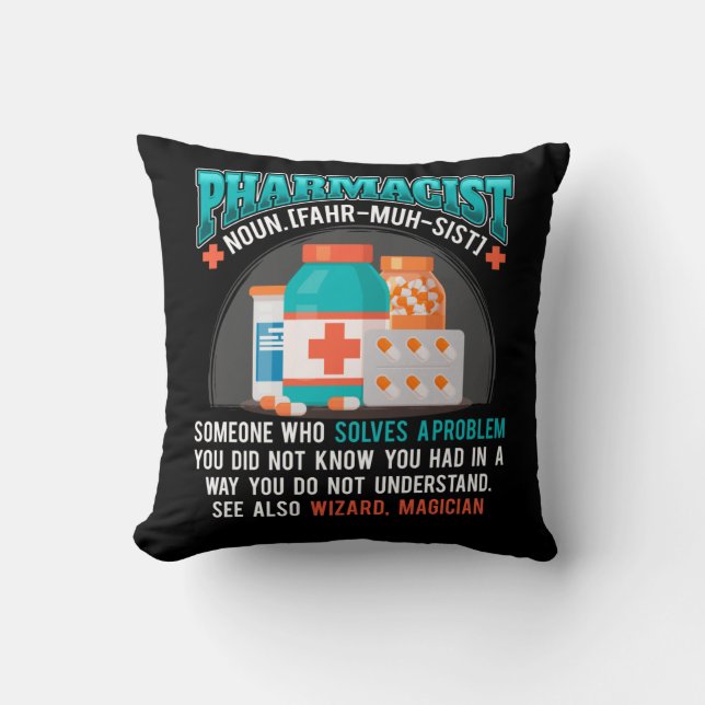 Funny Pharmacist Pharmacy Profession Medicine Cushion (Front)