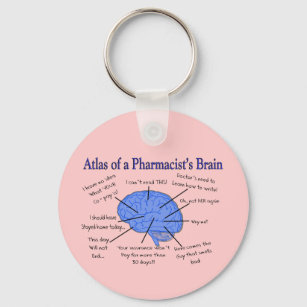 Funny Pharmacist's Brain Gifts Key Ring