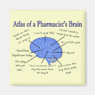 Funny Pharmacist's Brain Gifts Magnet