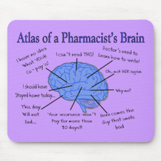 Funny Pharmacist's Brain Gifts Mouse Pad