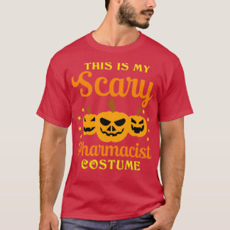 Funny Pharmacists Halloween This Is My Scary Pharm T-Shirt