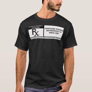 Funny Pharmacy Rated R  T-Shirt