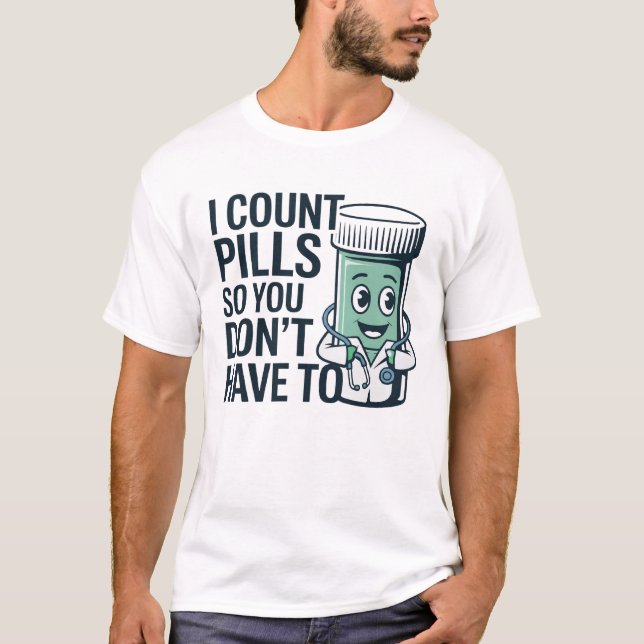 Funny Pharmacy Technician CPhT PTCE Pharmacist, fu T-Shirt (Front)