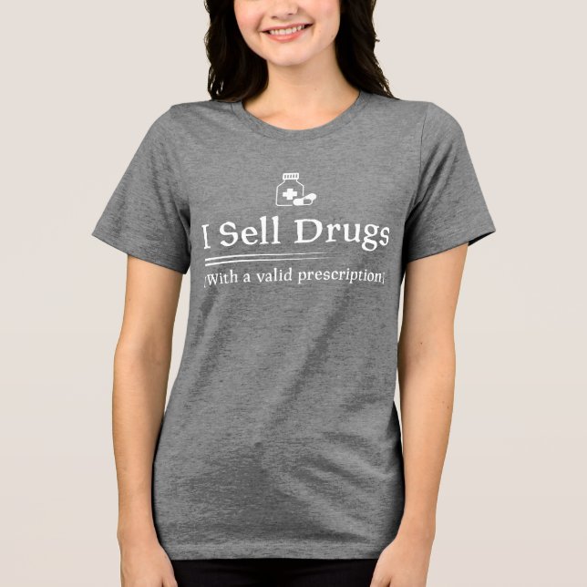 Funny Pharmacy Tri-Blend Shirt (Front)