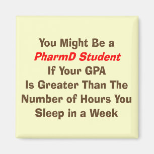 Funny PharmD Student Gifts Magnet