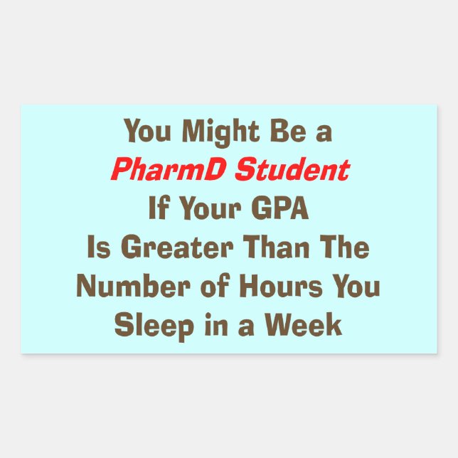 Funny PharmD Student Gifts Rectangular Sticker (Front)