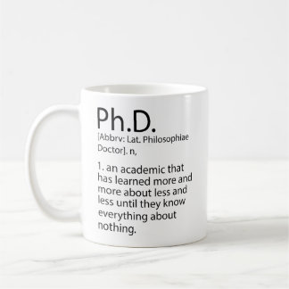 Funny PhD Definition Dictionary, Cool PhD Coffee Mug