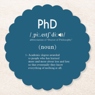 funny phd definition scalloped round paper coaster