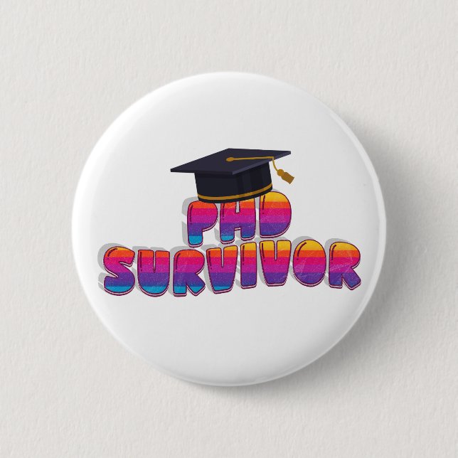 Funny PhD Graduation Badge – Academic Humor Design (Front)