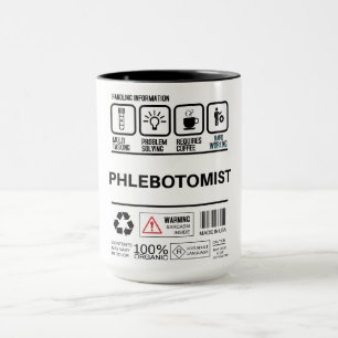 Funny Phlebotomist Handling Information Mug