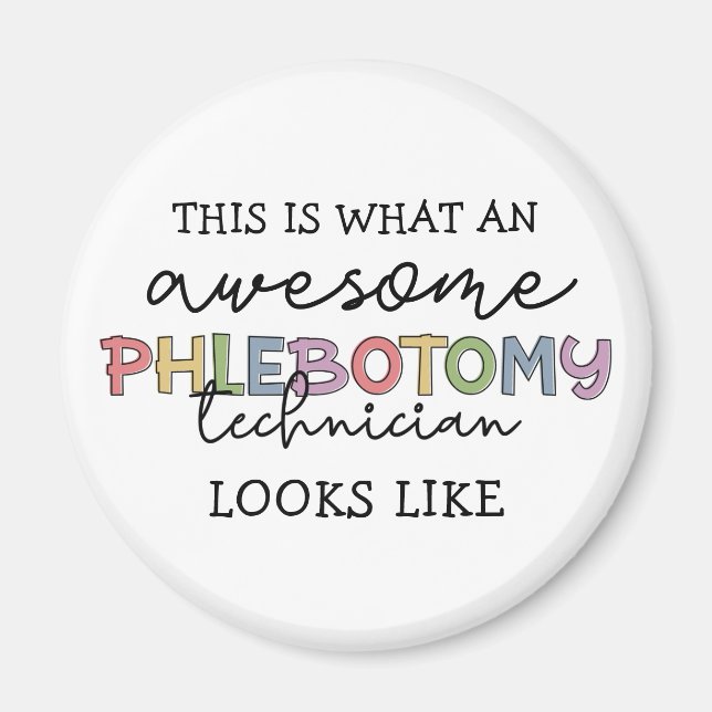 Funny Phlebotomy Technician awesome PBT Magnet (Front)