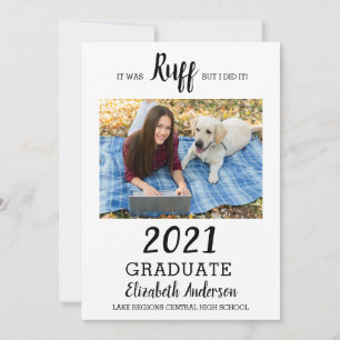 Funny Photo It Was Ruff Class Of 2021 Graduate Announcement