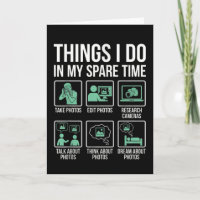 Funny Photographer Spare Time Photo Lover Editing
