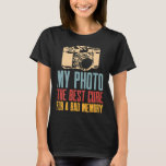 Funny Photography Lovers Camera Photographer Gift  T-Shirt<br><div class="desc">Funny Photography Lovers Camera Photographer Gift  QPa2n</div>