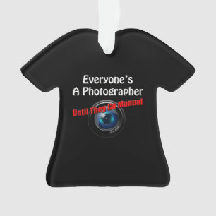 Funny Photography - Photographer Go Manual Quote Ornament