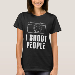 Funny Photography Tee I shoot people Camera Photog