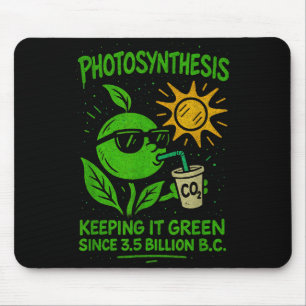 Funny Photosynthesis - Keeng It Green Ecology Biol Mouse Pad
