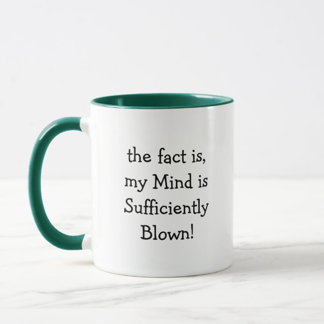 Funny Phrase Coffee Mug (Left)
