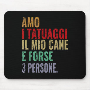Funny Phrase Man Woman Love Tattoos Tattoo And Dog Mouse Pad