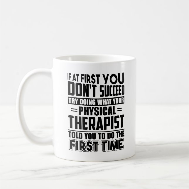 Funny Physical Therapist Mug (Left)