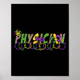 Funny Physician Mardi Gras Shirt Festival Party Ma Poster