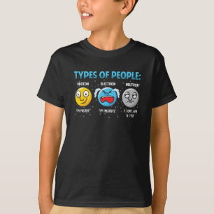 Funny Physicist Science Proton Electron Neutron T-Shirt