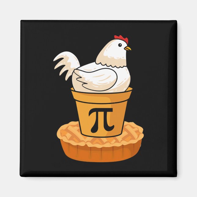 Funny Pi Day - Chicken Pot Pie - Math Mathematics  Magnet (Front)