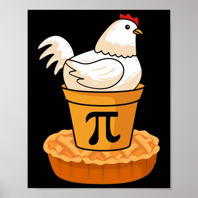 Funny Pi Day - Chicken Pot Pie - Math Mathematics  Poster (Front)
