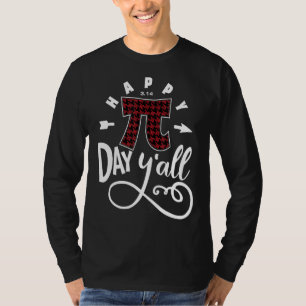 Funny Pi Day  Happy Pi Day Yall Buffalo Red Plaid T-Shirt