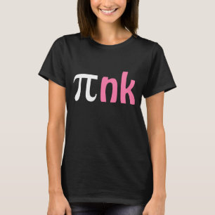 Funny Pi Day humourous math word PInk T-Shirt