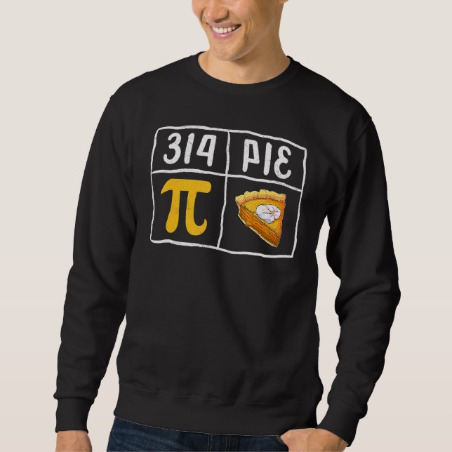 Funny Pi Day Math Teachers Shirts, Pi Symbol Pie M Sweatshirt (Front)