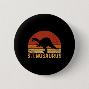 Funny Pi Day Pun Spinosaurus Dinosaur Math Teacher 6 Cm Round Badge