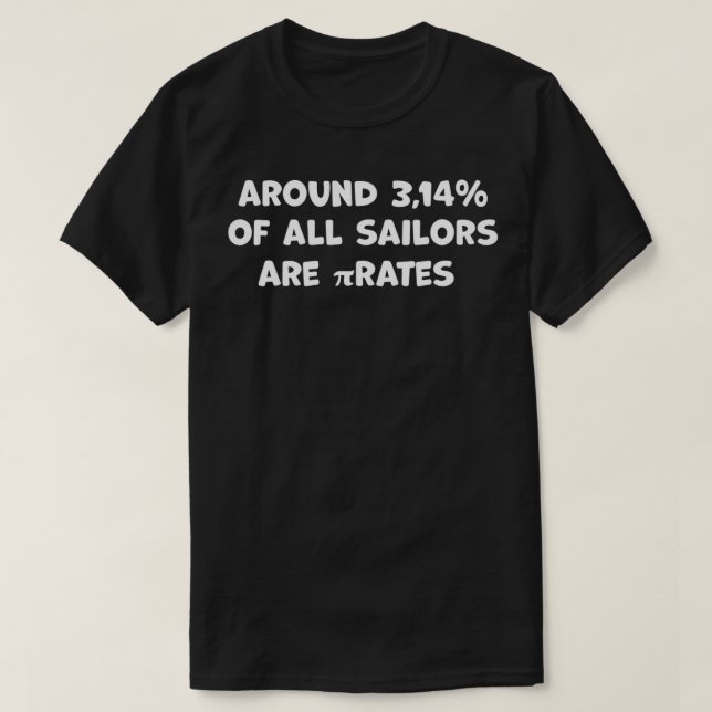 Funny Pi Day Quote Around 3 T-Shirt (Design Front)