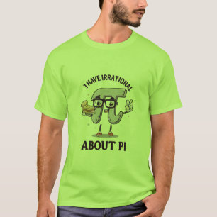 Funny Pi Day Shirt – Irrational Feelings About Pi