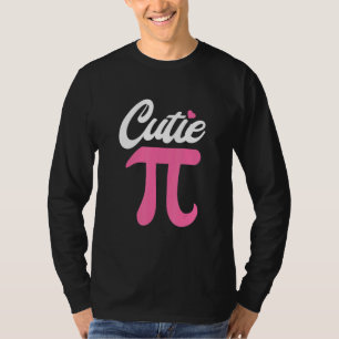 Funny Pi Symbol Cutie Pie National Pi Day Math Tea T-Shirt