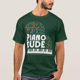 Funny Piano Player Men al Music Lover T-Shirt