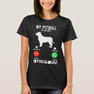 Funny Pibull Pitbull Dog Pitbull Lover T-Shirt