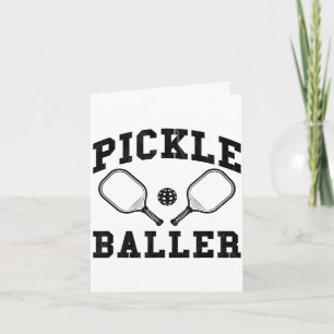 Funny pickle baller quote paddleball pickleball card