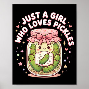 Funny pickle costume a girl who loves pickles  poster