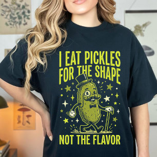 Funny Pickle Meme I Eat Pickles For The Shape T-Shirt