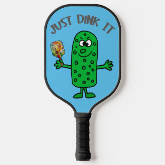 Funny Pickle Pickleball Player Just Dink it Pickleball Paddle