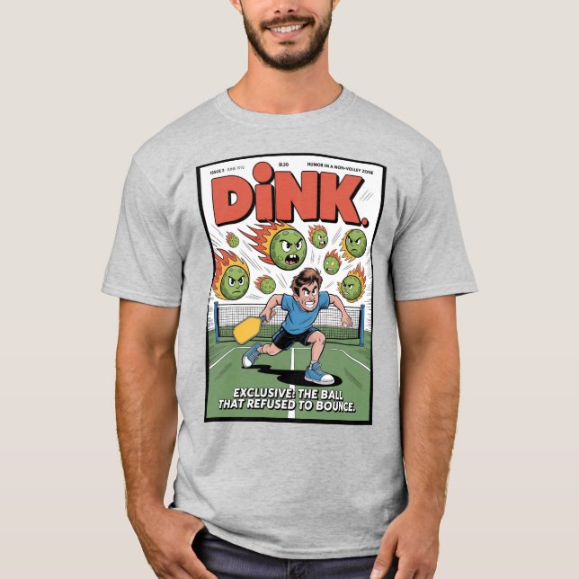 Funny Pickleball Ball That Refused To Bounce T-Shirt (Front)