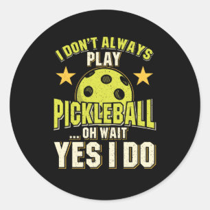 Funny Pickleball Classic Round Sticker